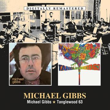 Mike Gibbs - Michael Gibbs / Tanglewood 63 - 2 CDs beschikbaar voor biedingen