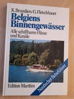 BELGIENS BINNENGEWASSER K Brundiers ea Alle schiffbaren, Boeken, Hobby en Vrije tijd, Gelezen, Ophalen of Verzenden, Overige onderwerpen