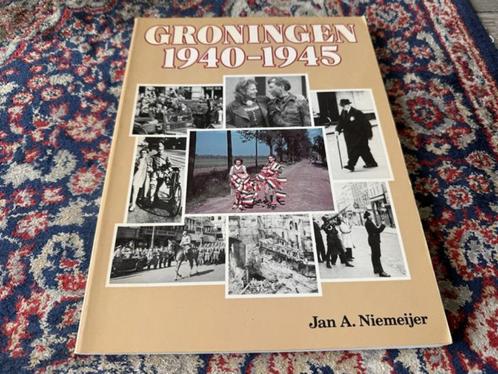 Groningen 1940-1945. Jan A. Niemeijer.  Softcover, 160 blz., Boeken, Oorlog en Militair, Zo goed als nieuw, Overige onderwerpen