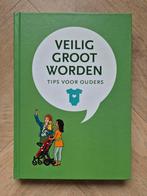 Boek Veilig groot worden | Tips voor ouders, Ophalen of Verzenden, Nieuw, Zwangerschap en Bevalling