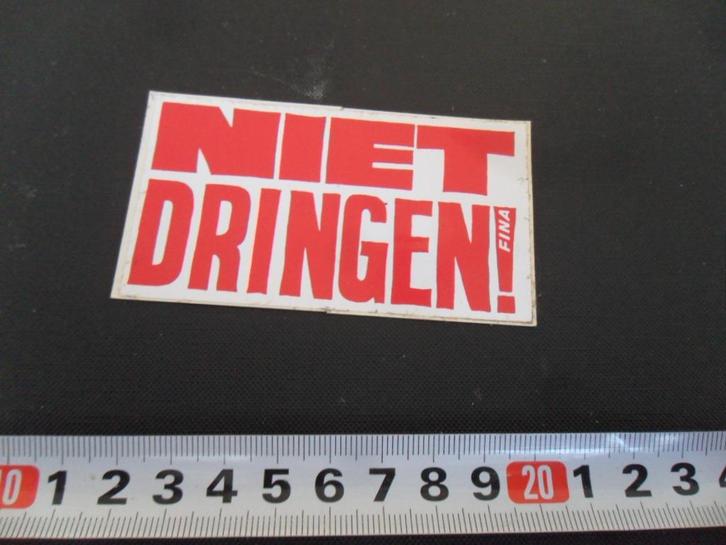 sticker FINA - NIET DRINGEN!, Verzamelen, Stickers, Zo goed als nieuw, Ophalen