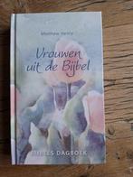 Vrouwen uit de Bijbel Matthew Henry, Christendom | Protestants, Ophalen of Verzenden, Zo goed als nieuw, Matthew Henry