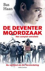 Bas Haan - De Deventer moordzaak, Boeken, Ophalen of Verzenden, Zo goed als nieuw