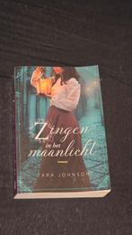 Zingen in het maanlicht - Tara Johnson, Ophalen of Verzenden, Zo goed als nieuw, Tara Johnson, Nederland