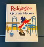 Hardcover Boek Paddington kijkt naar kleuren; Geïllustreerd., Boeken, Ophalen of Verzenden, Zo goed als nieuw, Michael Bond, Fictie algemeen