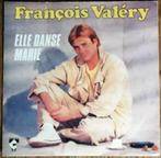 FRANÇOIS VALÉRY – Elle danse Marie – SINGLE – Vinyl, Gebruikt, 7 inch, Single, Ophalen of Verzenden