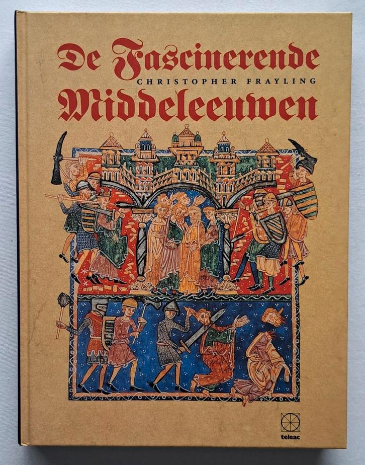 De fascinerende Middeleeuwen, Boeken, Geschiedenis | Wereld, Zo goed als nieuw, Europa, 14e eeuw of eerder, Ophalen of Verzenden