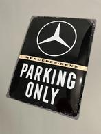 Mercedes Benz 'parking only' bord - NIEUW!, Verzamelen, Ophalen, Nieuw, Auto's