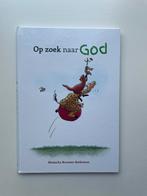 Op zoek naar God - Kinderboek, Boeken, Ophalen of Verzenden, Zo goed als nieuw, Fictie algemeen