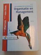 Een praktijkgerichte benadering van Organisatie en managemen, J. Marcus; N. van Dam, Ophalen of Verzenden, Zo goed als nieuw