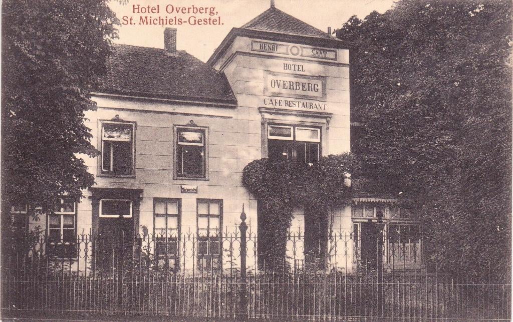 HOTEL OVERBERG ST. MICIELS - GESTEL, Verzamelen, Ansichtkaarten | Nederland, Ophalen of Verzenden, Voor 1920, Noord-Brabant