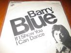 Barry Blue: If I show you I can dance, Ophalen of Verzenden, Zo goed als nieuw, Single