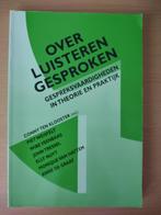 Over luisteren gesproken, C. ten Klooster Gesprekstechnieken, Ophalen of Verzenden, Zo goed als nieuw, Sociale psychologie