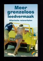 Meer grenzeloos leedvermaak - Hilarische reisverhalen, Ophalen, Zo goed als nieuw, Europa