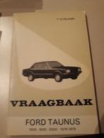 Vraagbaak Ford Taunus, Auto diversen, Handleidingen en Instructieboekjes, Ophalen of Verzenden