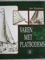 Varen met platbodems - Kooijman., Ophalen of Verzenden, Gebruikt, Zeilboot, Boek of Tijdschrift