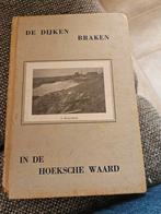 Watersnood De Dijken Braken in de Hoeksche Waard, Boeken, Geschiedenis | Stad en Regio, Ophalen of Verzenden, Gelezen, Jan van Nenen