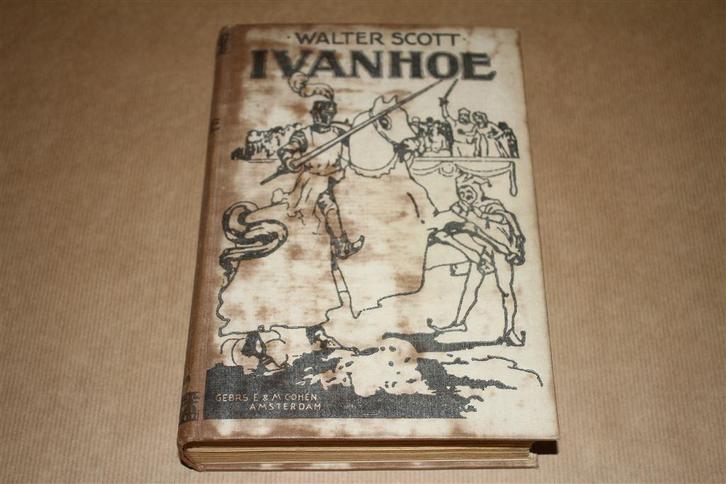 Ivanhoe - Walter Scott - Antieke uitgave - 1e druk 1919, Antiek en Kunst, Antiek | Boeken en Bijbels, Ophalen of Verzenden