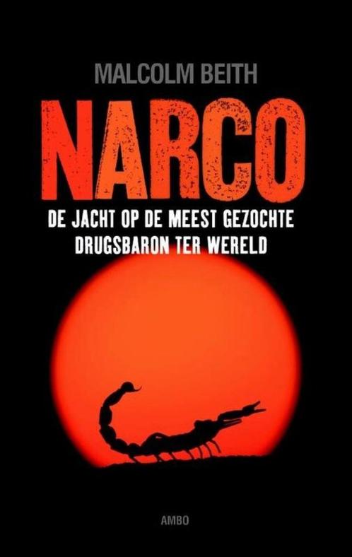 Narco - Malcolm Beith, Boeken, Thrillers, Zo goed als nieuw, Nederland, Ophalen of Verzenden
