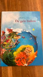 Charlotte Dematons - De gele ballon, Boeken, Prentenboeken en Plaatjesalbums, Prentenboek, Ophalen of Verzenden, Zo goed als nieuw