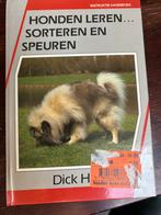 Honden Leren Sorteren en Speuren - Dick Hartman, Ophalen of Verzenden, Gelezen, Honden