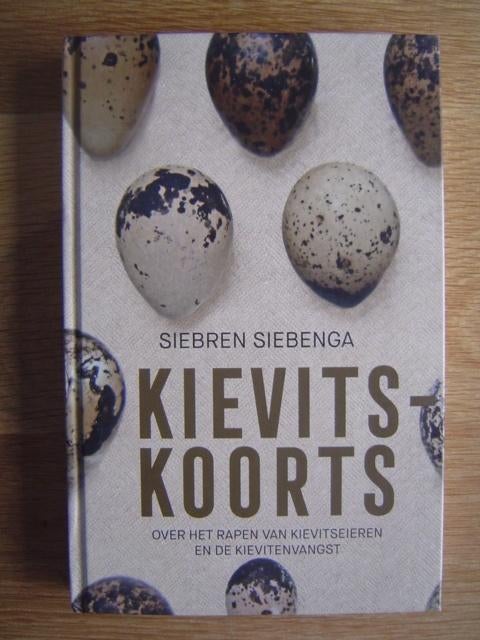 Kievitskoorts eieren zoeken weidevogels jacht jagen, Boeken, Ophalen of Verzenden, Zo goed als nieuw