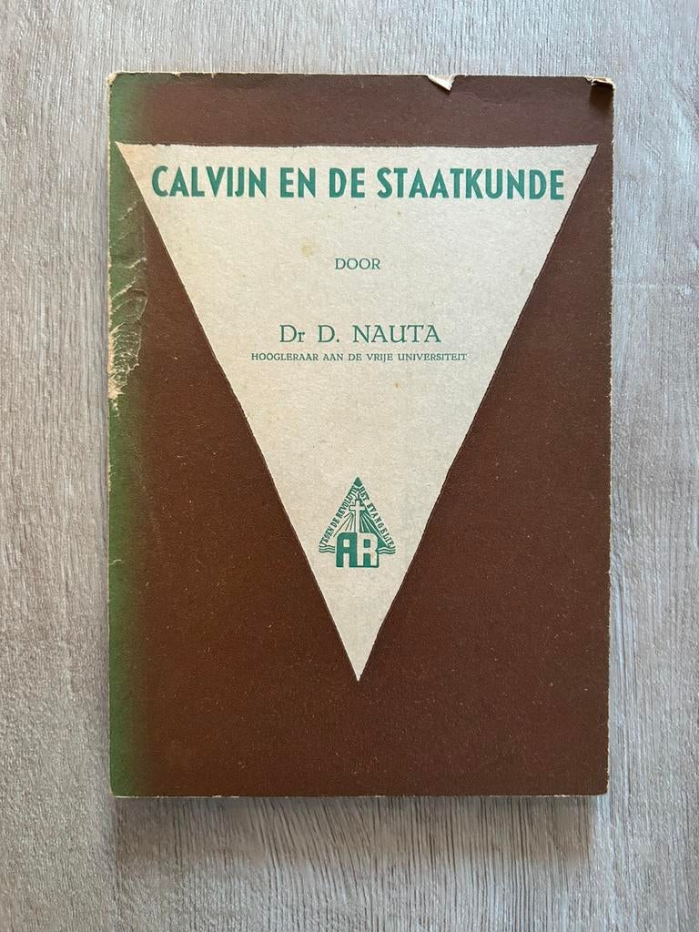 Calvijn en de Staatkunde door dr. D. Nauta, Ophalen of Verzenden, Gelezen