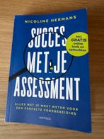 Succes met je assessment - Nicoline Hermans, Ophalen of Verzenden, Gamma, Zo goed als nieuw, Niet van toepassing