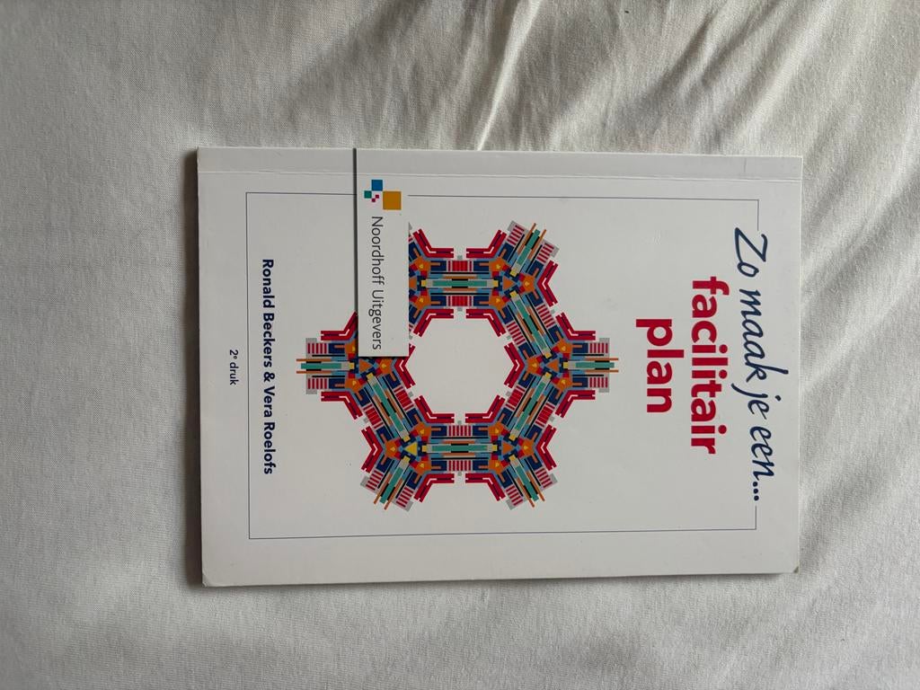 Zo maak je een facilitair plan - Ronald Beckers & Vera Roelo, Boeken, Ophalen, Gamma, Zo goed als nieuw, MBO