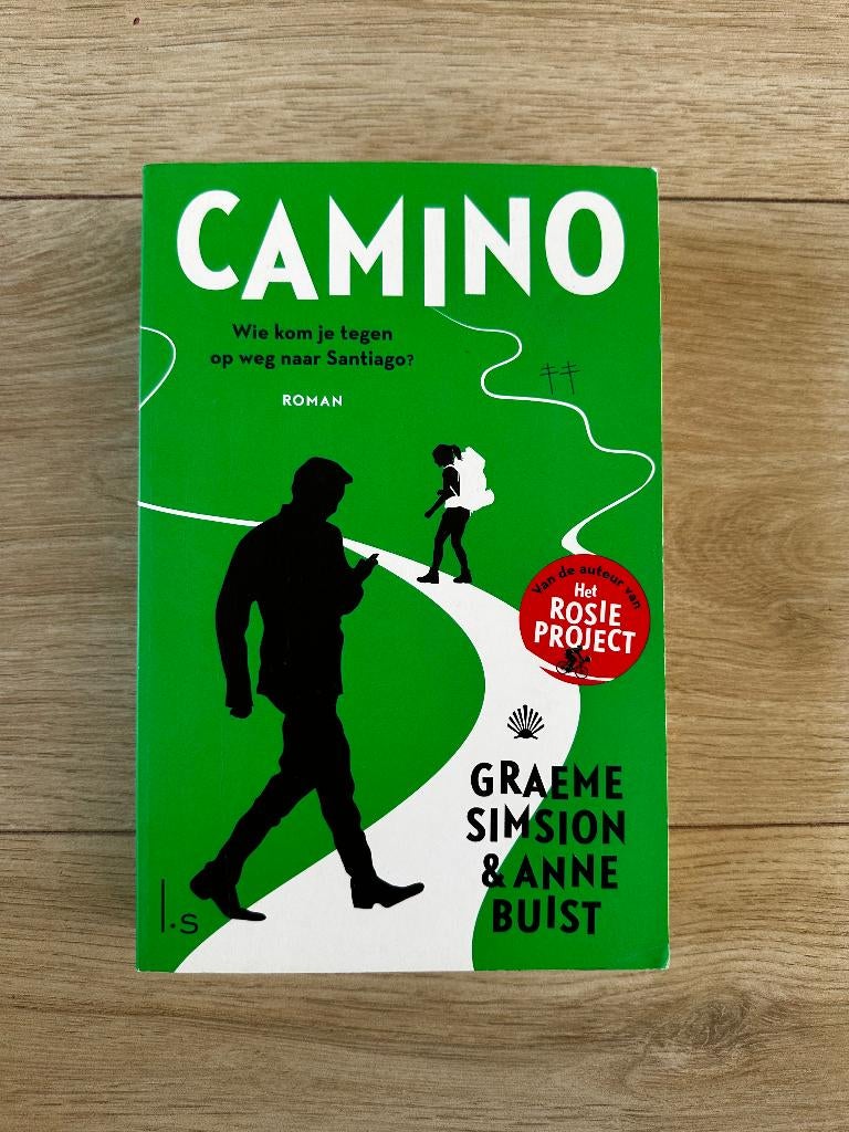 Graeme Simsoon en Anne Buist - Camino, Boeken, Gelezen, Graeme Simsion, Ophalen of Verzenden, Nederland