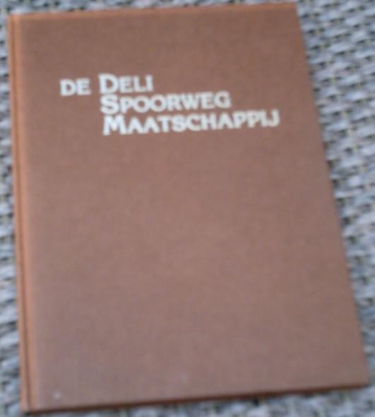 De Deli spoorwegmij. Meijer. Heckler. ISBN 9060115406., Ophalen of Verzenden, Zo goed als nieuw
