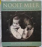 Nooit meer de geschiedenis van de holocaust, Boeken, Tweede Wereldoorlog, Martin Gilbert, Nieuw, Ophalen of Verzenden