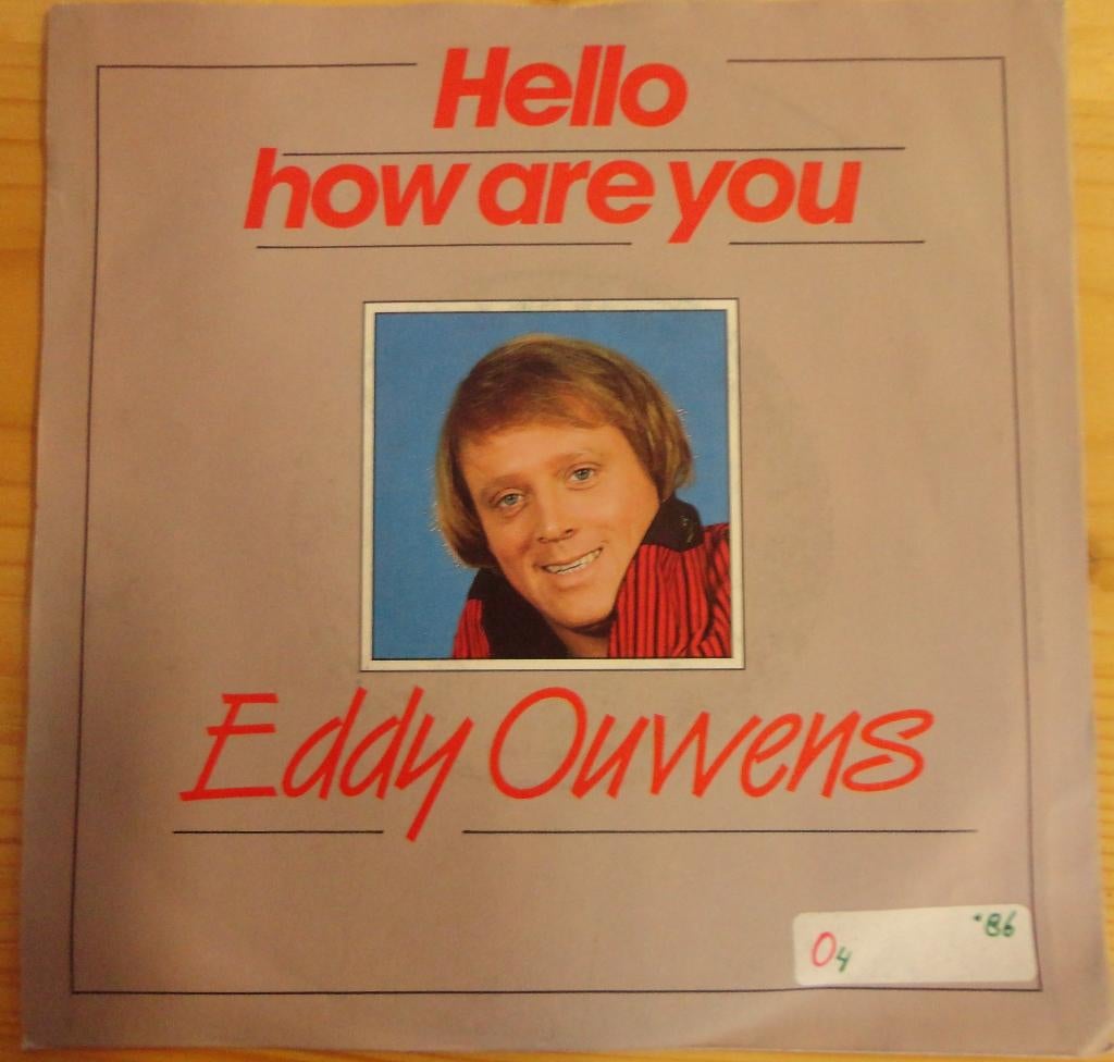 Eddy Ouwens > Hello how are you, Gebruikt, 7 inch, Single, Ophalen of Verzenden