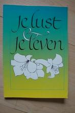 JE LUST JE LEVEN red. Gonnie Heij-Kraayeveld en Tj Lemstra, Ophalen of Verzenden, Zo goed als nieuw