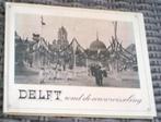 Delft rond de eeuwwisseling. C.D. Goudappel. Elmar., Ophalen of Verzenden, Zo goed als nieuw
