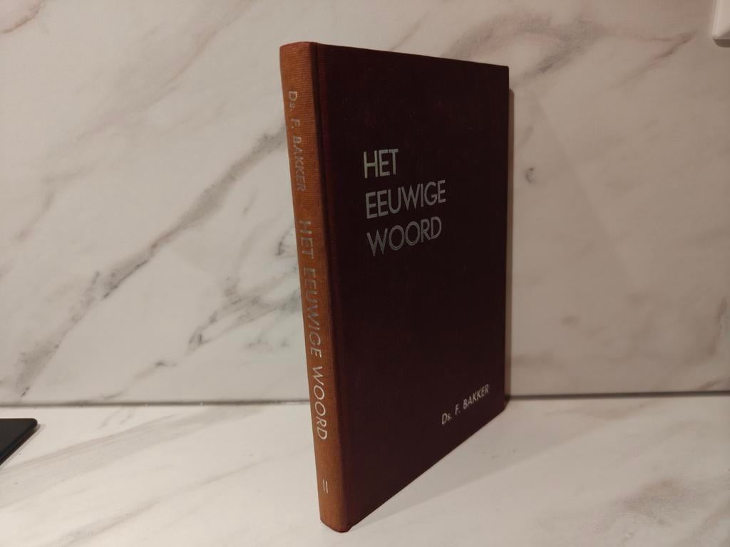 Ds. F. Bakker. Het eeuwige woord. Deel 2., Ophalen of Verzenden, Gelezen, Christendom | Protestants