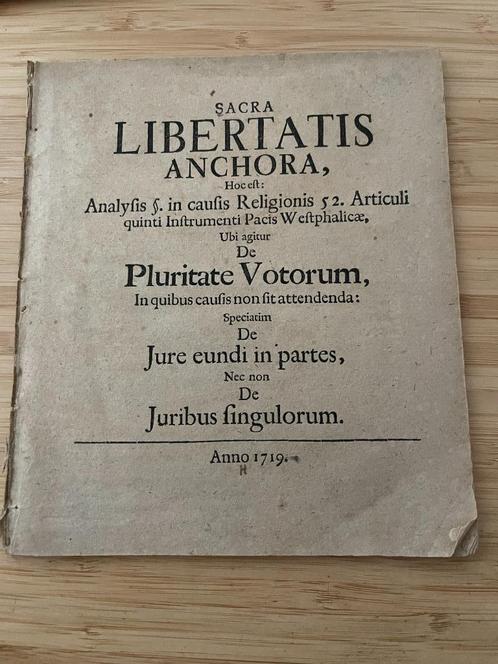 SACRA LIBERTATIS ANCHORA 1719, Antiek en Kunst, Antiek | Boeken en Bijbels, Ophalen of Verzenden