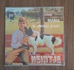 Plaat Heintje - Mama ik vergeet je niet (gesigneerd), Cd's en Dvd's, Ophalen of Verzenden, Gebruikt, Overige formaten, Levenslied of Smartlap