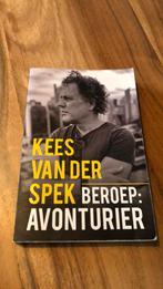 Kees van der Spek - Beroep: avonturier, Boeken, Biografieën, Kees van der Spek, Ophalen of Verzenden, Zo goed als nieuw