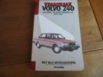 Vraagbaak Volvo 240, 242, 244, 245 benzine, diesel 1975-1991, Ophalen of Verzenden