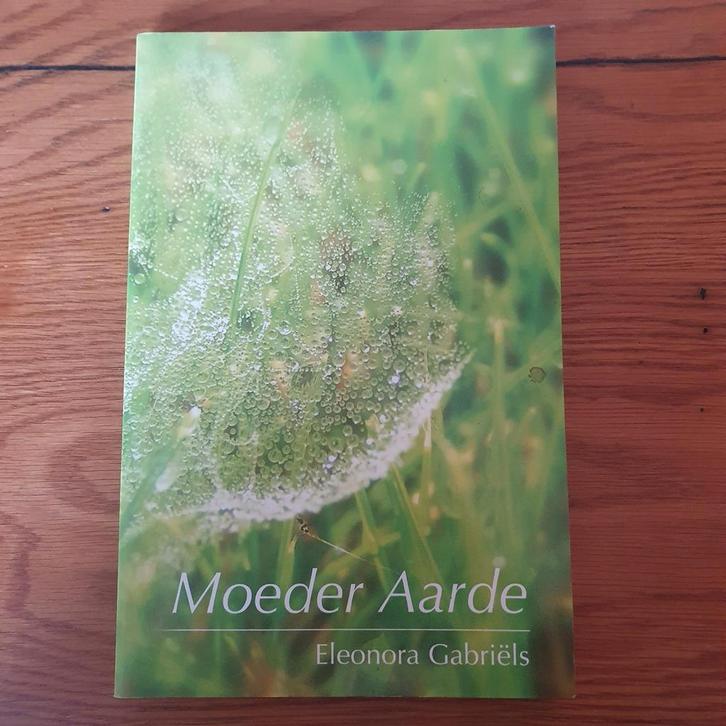 Moeder aarde Elonora Gabriels, Boeken, Esoterie en Spiritualiteit, Zo goed als nieuw, Achtergrond en Informatie, Spiritualiteit algemeen