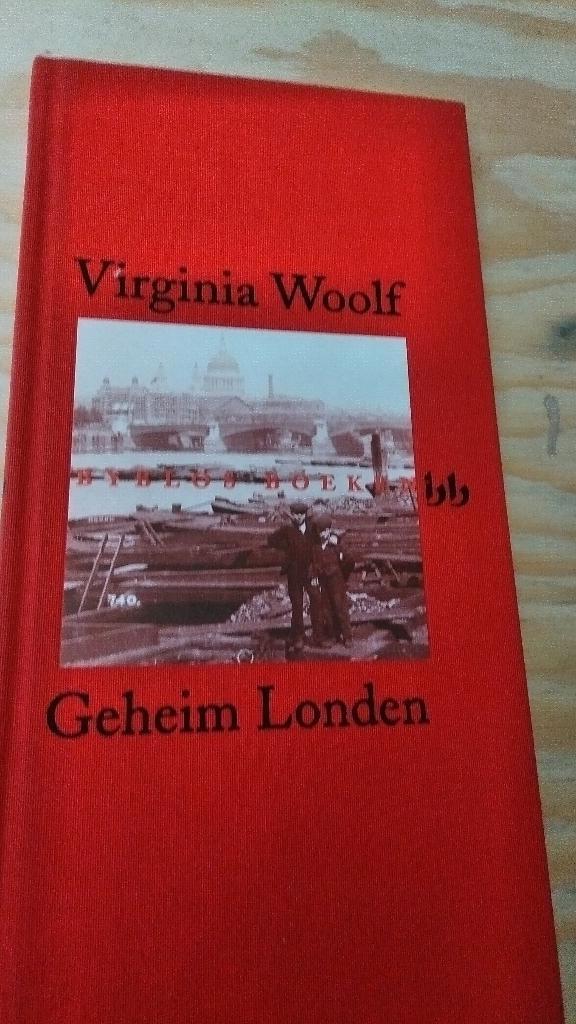 Virginia Woolf Geheim Londen, Boeken, Reisverhalen, Gelezen, Europa, Ophalen of Verzenden
