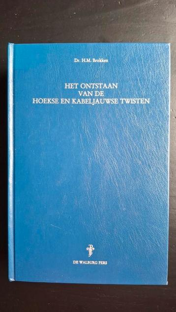 H.M. Brokken, Het ontstaan vd Hoekse + Kabeljauwse twisten beschikbaar voor biedingen