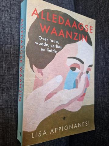 Alledaagse waanzin - Lisa Appignanesi beschikbaar voor biedingen