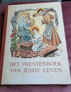 Het prentenboek van Jesus' leven uit 1956 met tekeningen., Verzamelen, Ophalen of Verzenden, Zo goed als nieuw, Boek, Christendom | Katholiek
