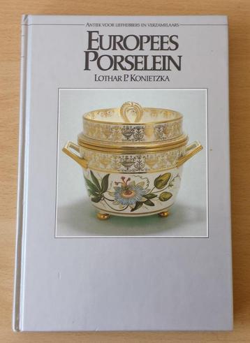 Europees Porselein boek - Lothar P. Konietzka - 1981 beschikbaar voor biedingen