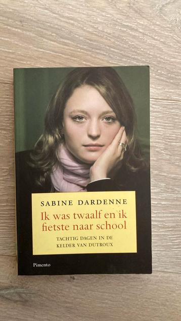Sabine Dardenne - Ik was twaalf en ik fietste naar school beschikbaar voor biedingen