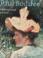 Paul Bodifee Schilder van stad en land, Ophalen of Verzenden, Zo goed als nieuw