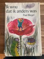 Ik wou dat ik anders was - Paul Biegel, Boeken, Kinderboeken | Jeugd | onder 10 jaar, Ophalen of Verzenden, Zo goed als nieuw