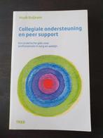 Huub Buijssen - Collegiale ondersteuning en peer support, Boeken, Psychologie, Huub Buijssen, Ophalen of Verzenden, Zo goed als nieuw